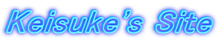 Keisuke's Site